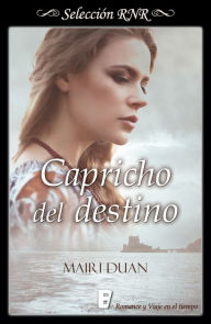 Title: Capricho del destino, Author: Mairi Duan
