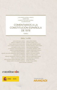 Title: Comentarios a la Constitución Española de 1978 - Tomo I, Author: Luis María Cazorla Prieto