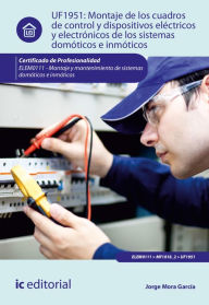 Title: Montaje de los cuadros de control y dispositivos eléctricos y electrónicos de los sistemas domóticos e inmóticos. ELEM0111, Author: Jorge Mora García