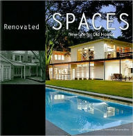 Renovate Spaces: New Life for your Old Home