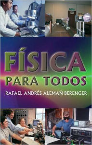 Title: Fisica para todos, Author: Rafael Andres