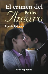 El crimen del padre Amaro (The Crime of Father Amaro)