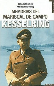 Memorias del Mariscal de Campo Kesselring