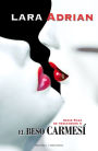 El beso carmesí (Kiss of Crimson)