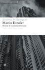 Alternative view 2 of Martin Dressler: Historia de un soñador americano