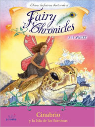 Cinabrio y la Isla de las Sombras (Fairy Chronicles 7)