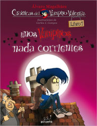 Vampiro Valentin 1. Unos vampiros nada corrientes