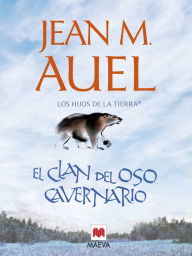 Title: El clan del oso cavernario: (LOS HIJOS DE LA TIERRA® 1), Author: Jean Marie Auel