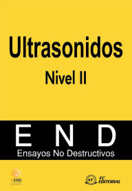 Title: Ultrasonidos: Nivel II, Author: AEND (Asociación española Ensayos No de Destructivos)