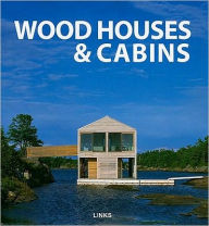 Wood Houses & Cabins