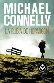 La rubia de hormigón (The Concrete Blonde)