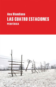 Title: Las cuatro estaciones, Author: Ana Blandiana