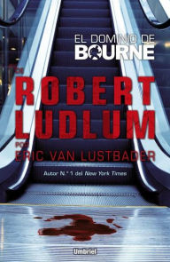 El dominio de Bourne (Robert Ludlum's The Bourne Dominion)