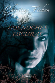Title: Dos noches oscuras, Author: Christine Feehan