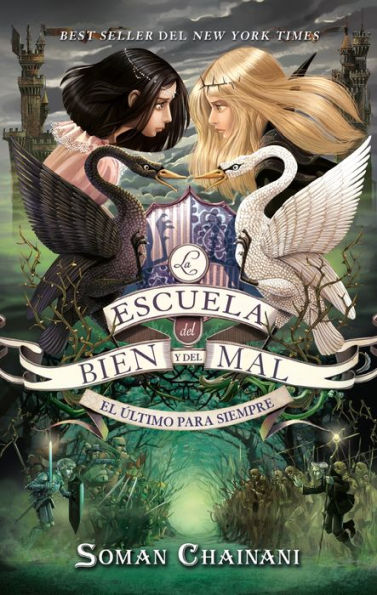 El ultimo para siempre: La escuela del bien y del mal 3 / The Last Ever After