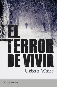 El Terror de vivir