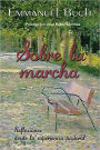 Sobre la marcha: Reflexiones desde la experiencia pastoral