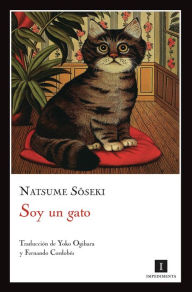 Title: Soy un gato, Author: Natsume Soseki