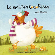 Title: La gallina Cocorina (Clucky the Hen), Author: Mar Pavón