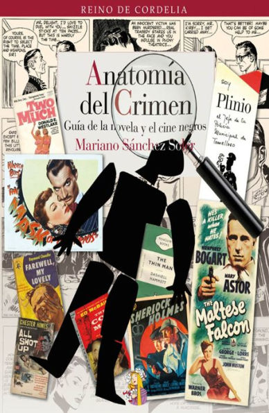 Anatomía del crimen: Guía de la novela y el cine negros