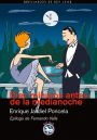 Diez minutos antes de la medianoche: Novela para muchachas y hombres tímidos