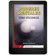 Title: Poderes mentales: Cómo utilizarlos, Author: Isabela Herranz