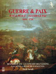 Title: Guerre & Paix, 1614-1714, Artist: Jordi Savall