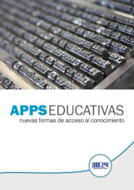 Title: Apps Educativas: Nuevas formas de acceder al conocimiento, Author: Javier Celaya