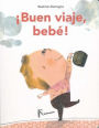 Buen Viaje, Bebe!