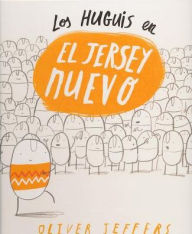 Title: Los Huguis en el jersey nuevo, Author: Oliver Jeffers