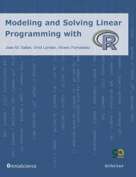 Title: Modeling and Solving Linear Programming with R, Author: Oriol Lordan
