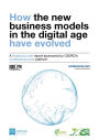 How the new business models in the digital age have evolved