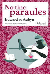 Title: No tinc paraules (Lost for Words), Author: Edward St. Aubyn