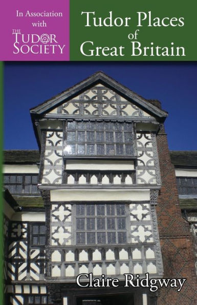 Tudor Places of Great Britain