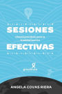 Sesiones Efectivas: Claves prácticas para la transformación