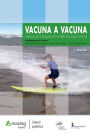 VACUNA A VACUNA 2ª EDICIÓN: Manual de información sobre vacunas on-line