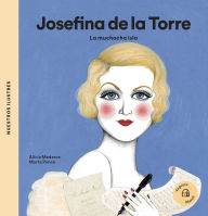 Title: Josefina de la Torre: La muchacha isla, Author: Alicia Mederos