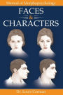 Faces & Characters: Manual of Morphopsychology