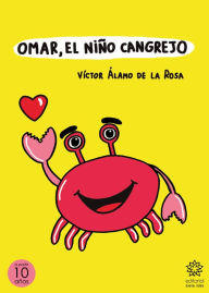 Title: Omar el niño cangrejo, Author: Víctor Álamo de la Rosa