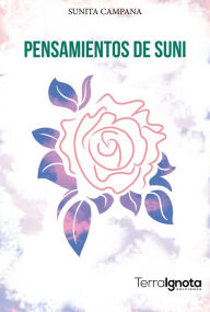 Title: Pensamientos de Suni, Author: Sunita Campana