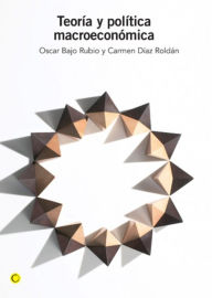 Title: Teoría y política macroeconómica, Author: Oscar Bajo Rubio