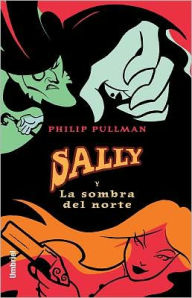 Sally y la sombra del norte (The Shadow in the North)