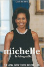 Michelle. La Biografia