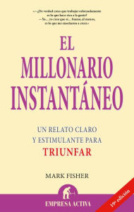 Title: El Millonario instantaneo, Author: Mark Fisher