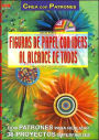 Figuras de Papel Con Ideas Al Alcance de Todos