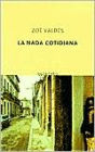 La nada cotidiana