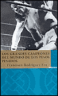 Los grandes campeones del mundo de los pesos pesados