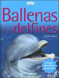 Ballenas y Delfines