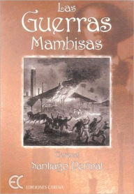 Title: Guerras Mambisas, Author: Santiago Perinat