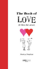 Title: The Book of Love: El libro del amor, Author: Monica Sheehan